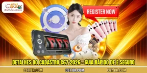 detalhes-do-cadastro-c67-2026-guia-rapido-de-e-seguro